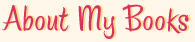 About My Books