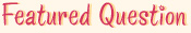 Featured Question
